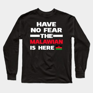 No Fear Malawian Is Here Malawi Long Sleeve T-Shirt